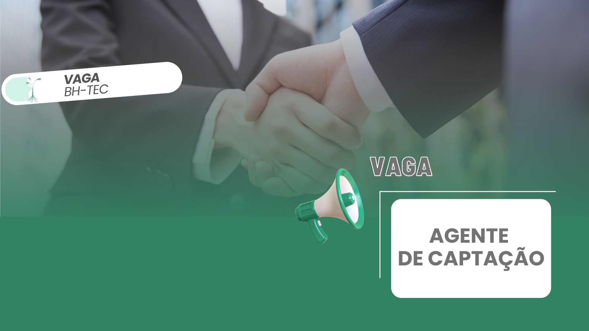 Vaga bh-tec agente de captação